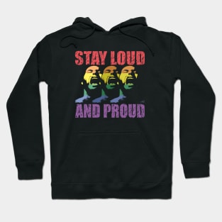 STAY LOUD AND PROUD by Swoot Hoodie